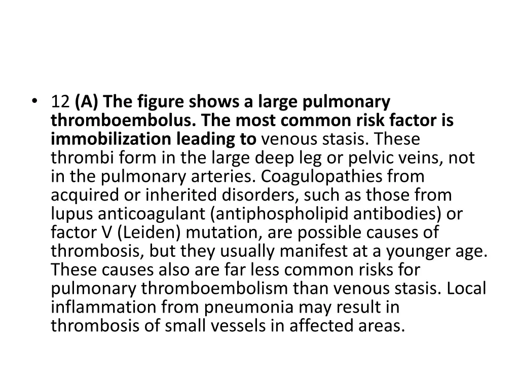 12 a the figure shows a large pulmonary