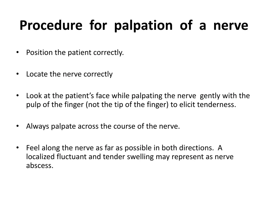 procedure for palpation of a nerve