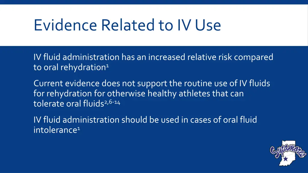 evidence related to iv use