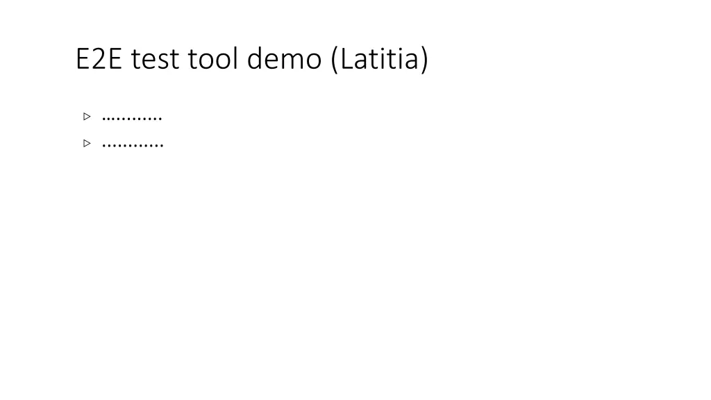 e2e test tool demo latitia