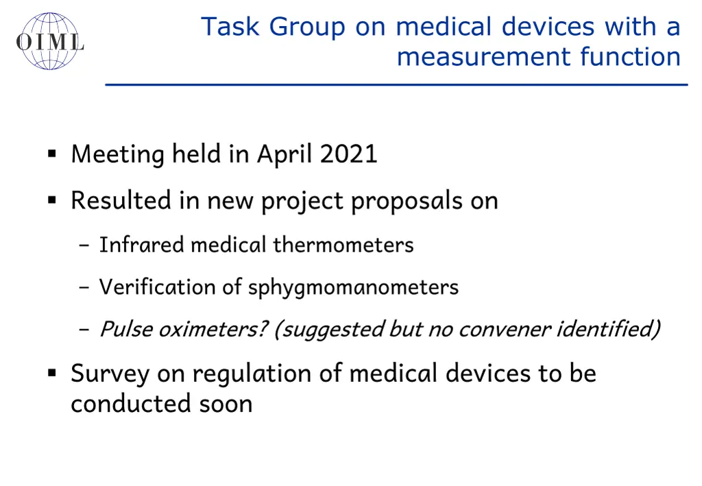 task group on medical devices with a measurement