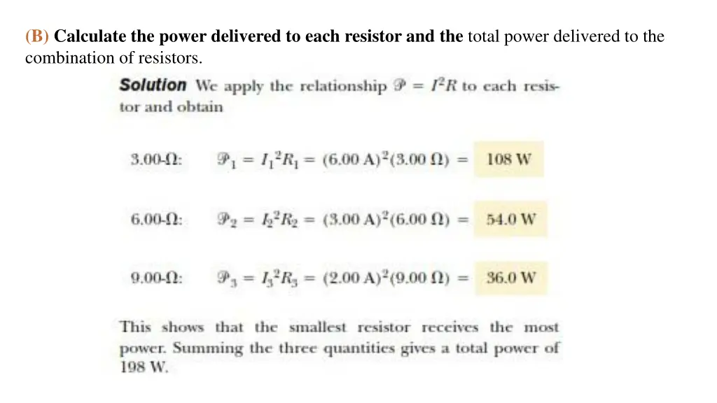 b calculate the power delivered to each resistor