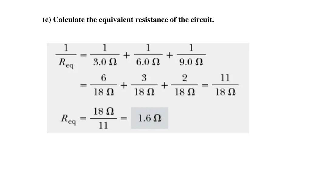 c calculate the equivalent resistance