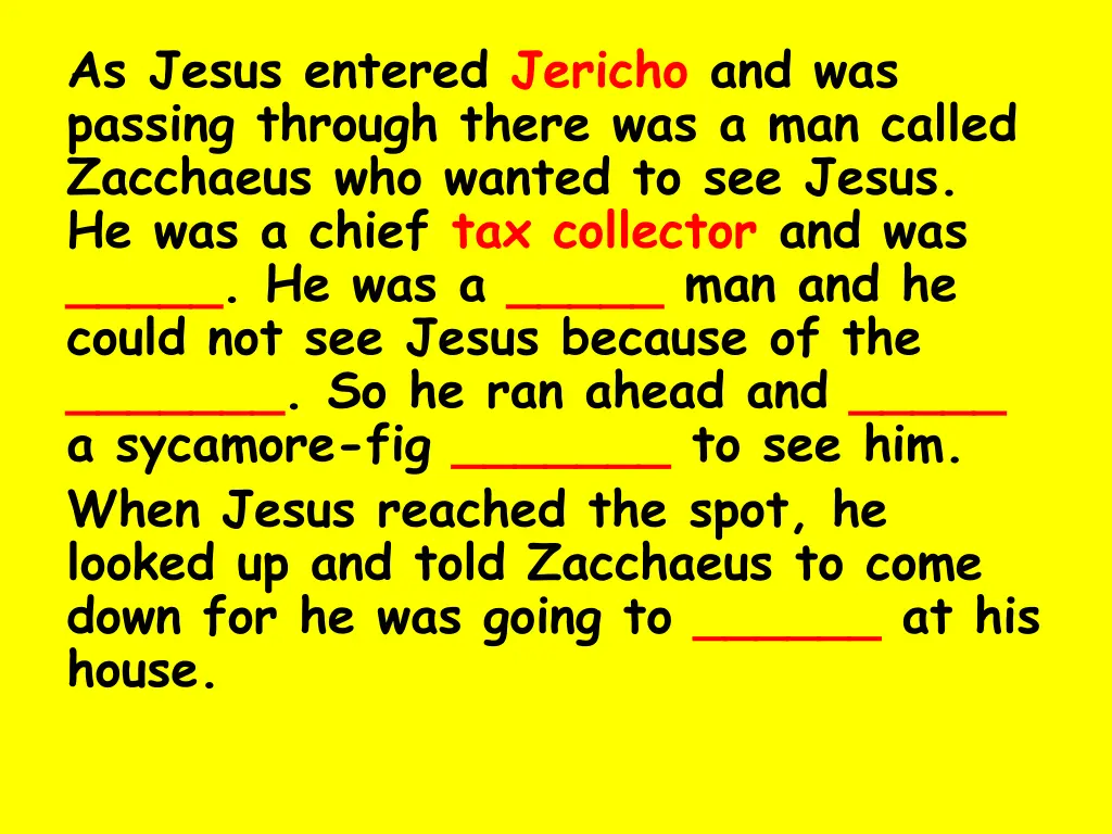 as jesus entered jericho and was passing through 1