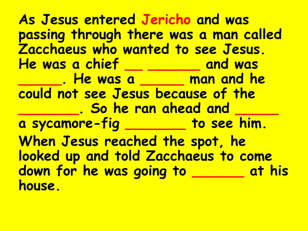 as jesus entered jericho and was passing through