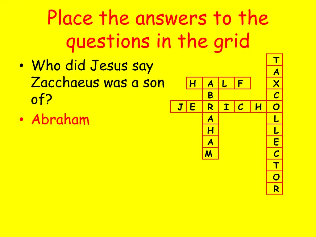 place the answers to the questions in the grid 11