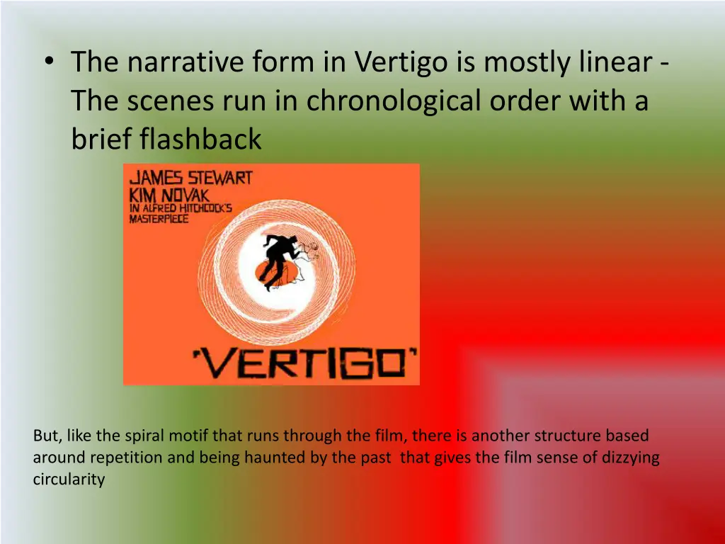 the narrative form in vertigo is mostly linear