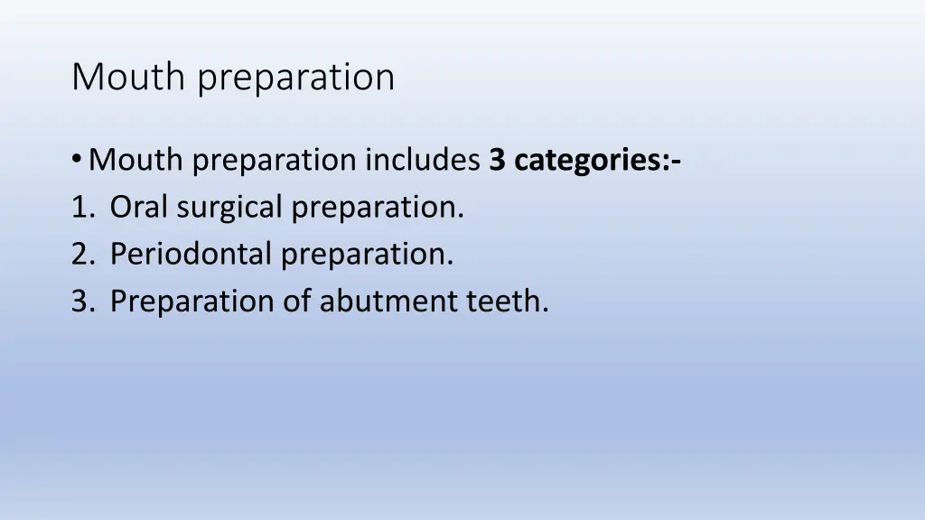 mouth preparation 1