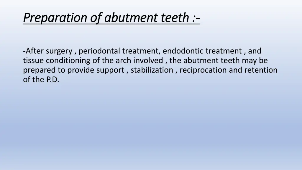 preparation of abutment teeth preparation