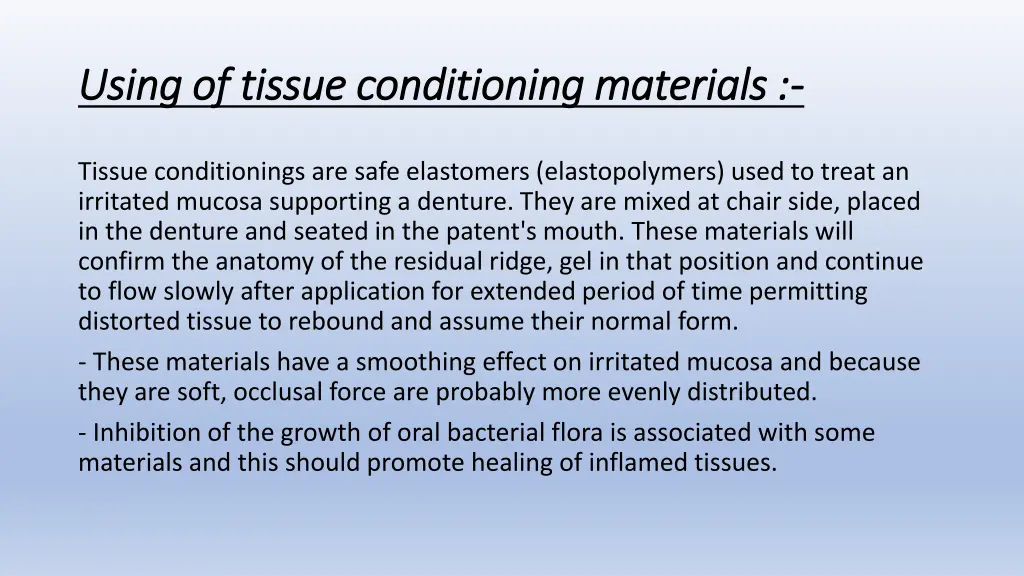 using of tissue conditioning materials using