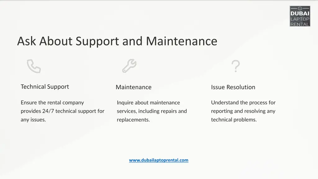 ask about support and maintenance