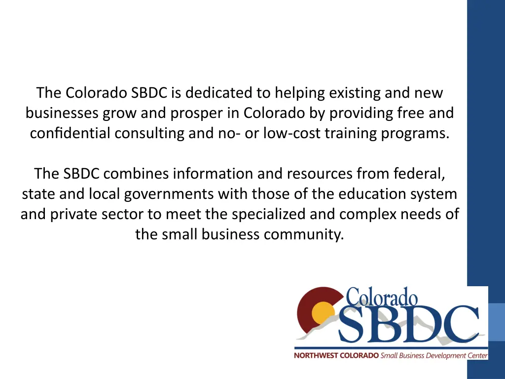 the colorado sbdc is dedicated to helping