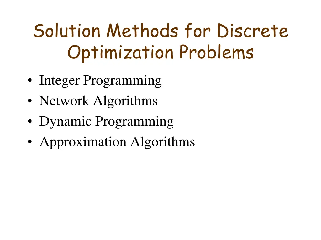 solution methods for discrete optimization