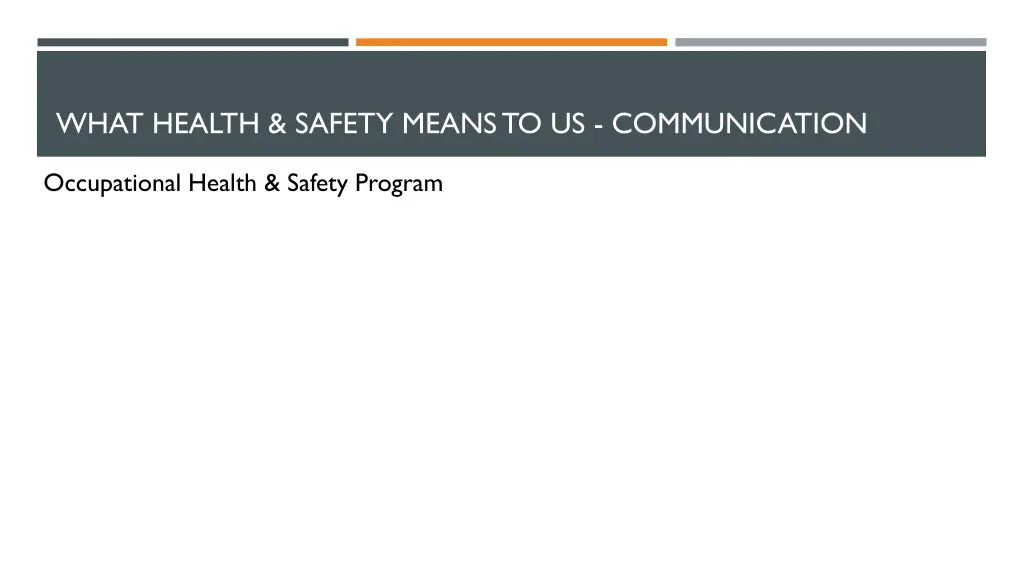 what health safety means to us communication