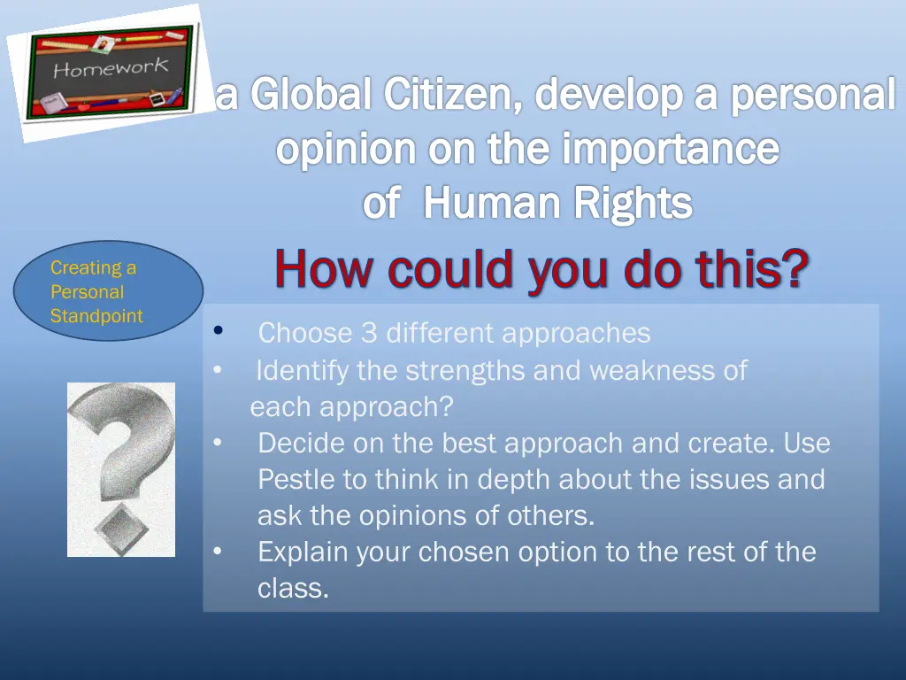 as a global citizen develop a personal opinion