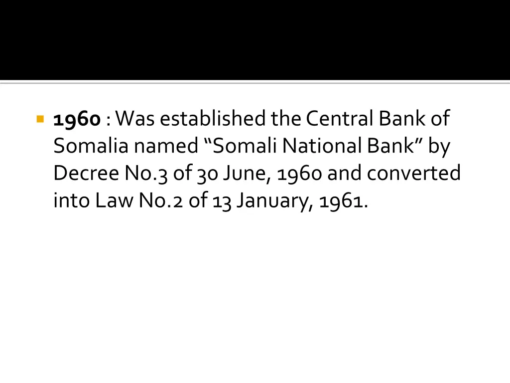 1960 was established the central bank of somalia