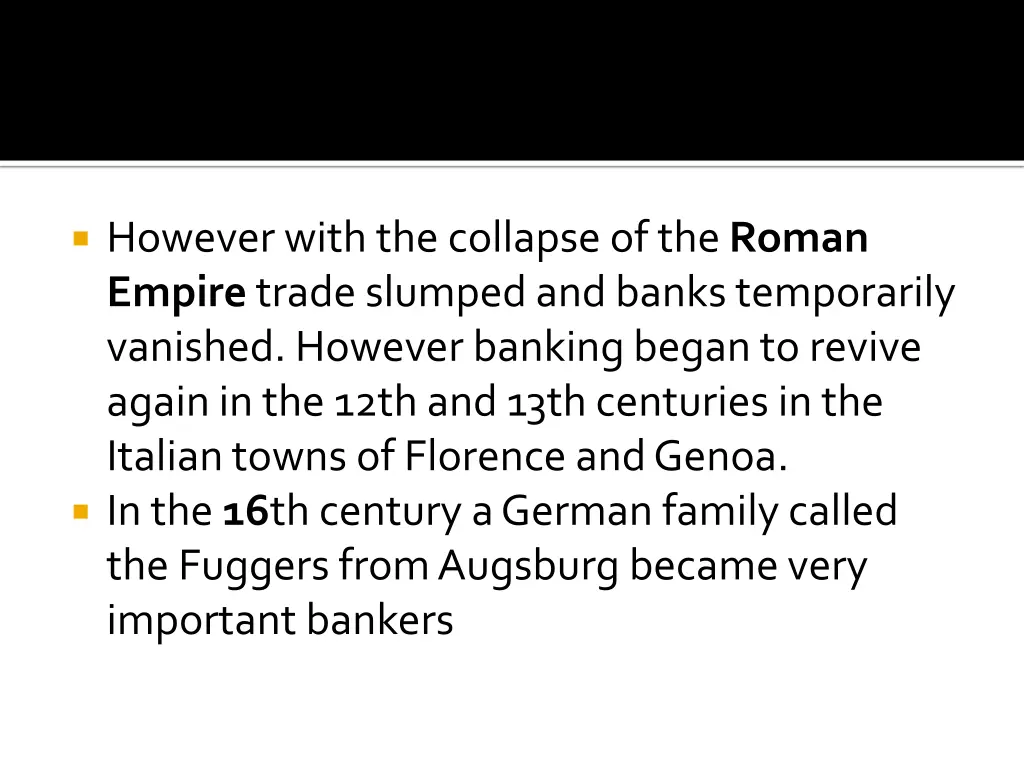 however with the collapse of the roman empire