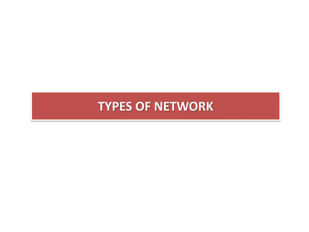 types of network