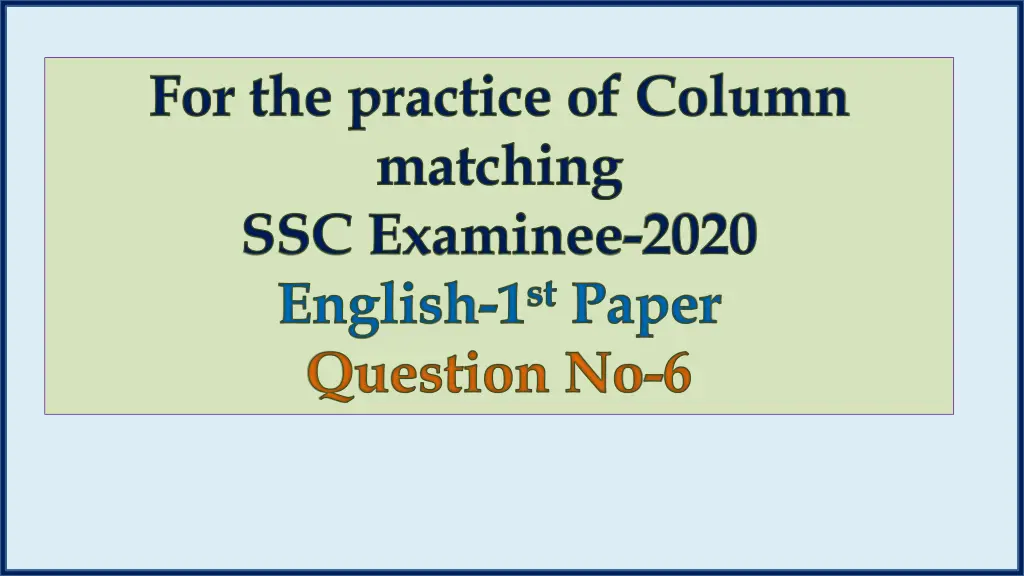 for the practice of column matching ssc examinee