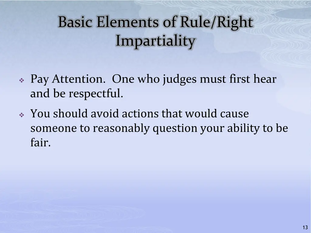 basic elements of rule right impartiality 1