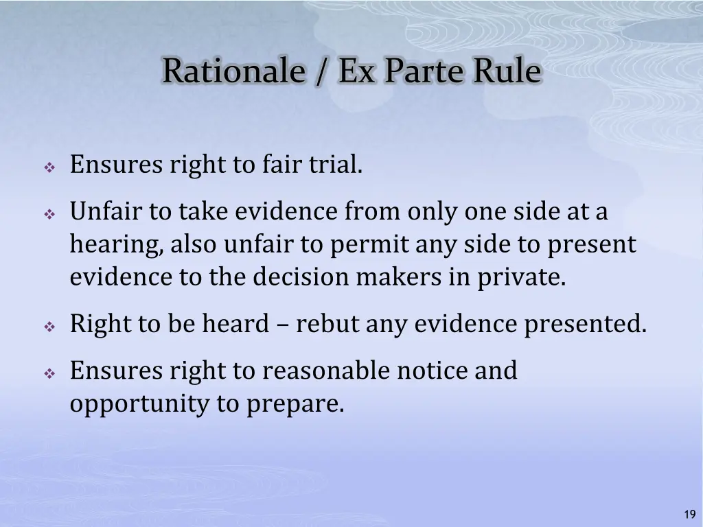 rationale ex parte rule