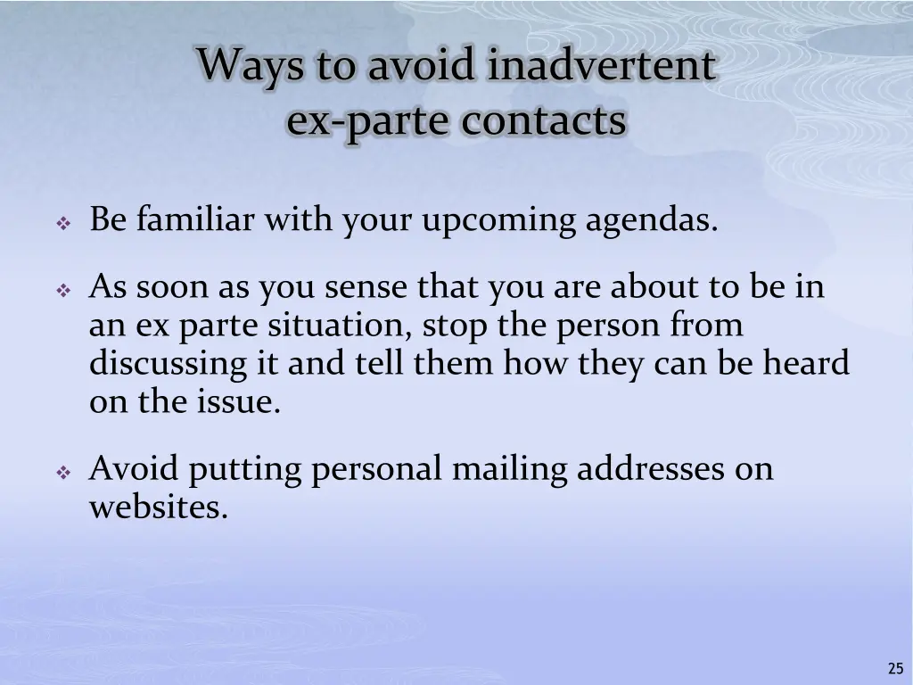 ways to avoid inadvertent ex parte contacts