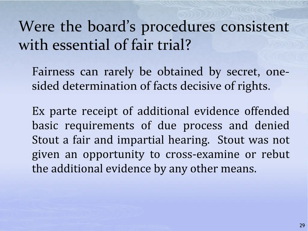 were the board s procedures consistent with