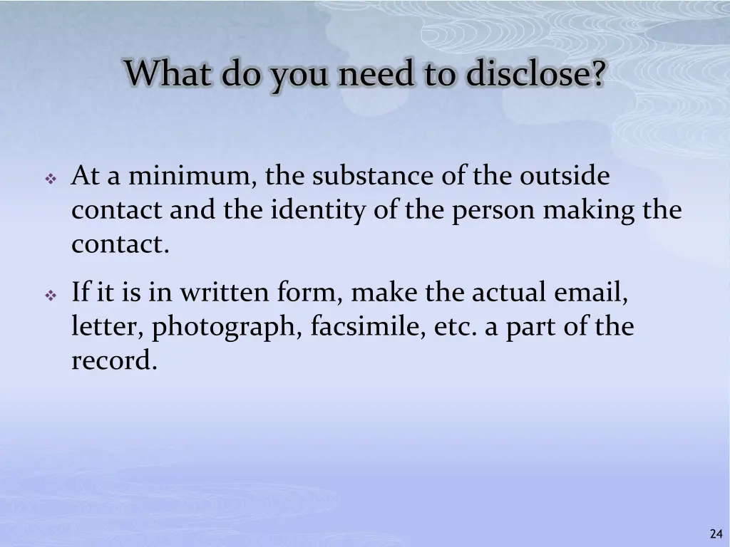 what do you need to disclose