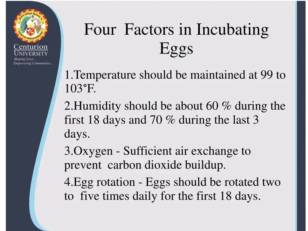 four factors in incubating eggs