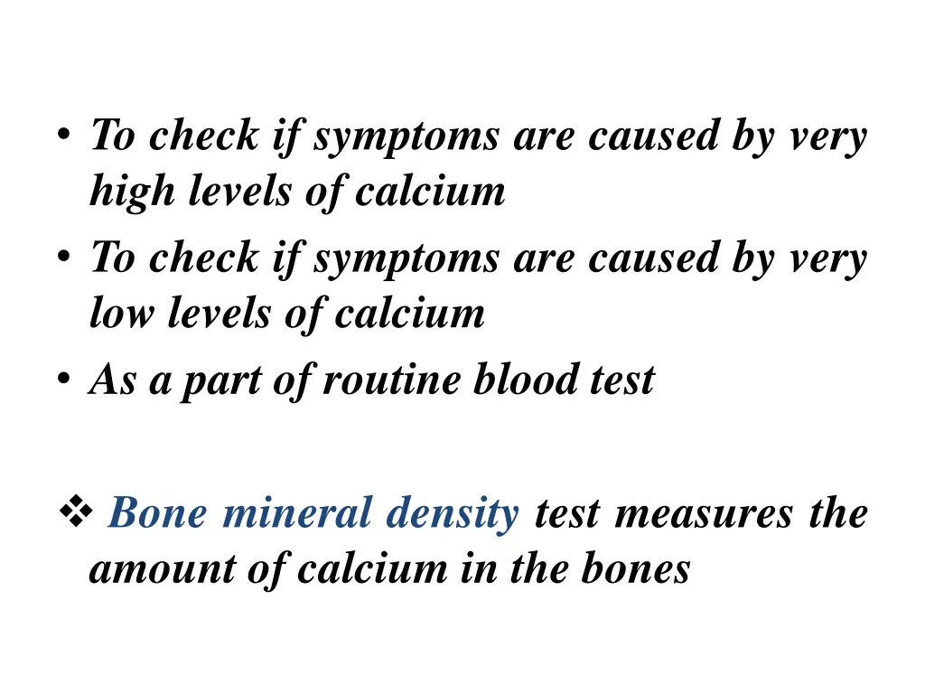 to check if symptoms are caused by very high