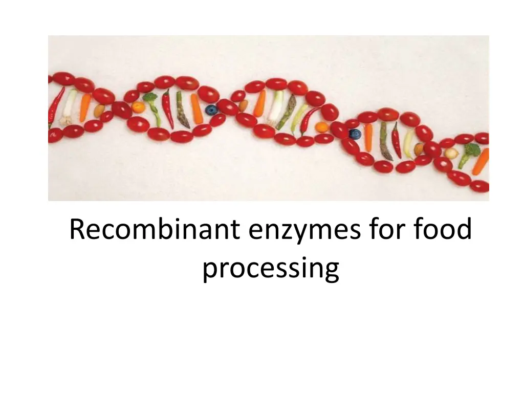 recombinant enzymes for food processing