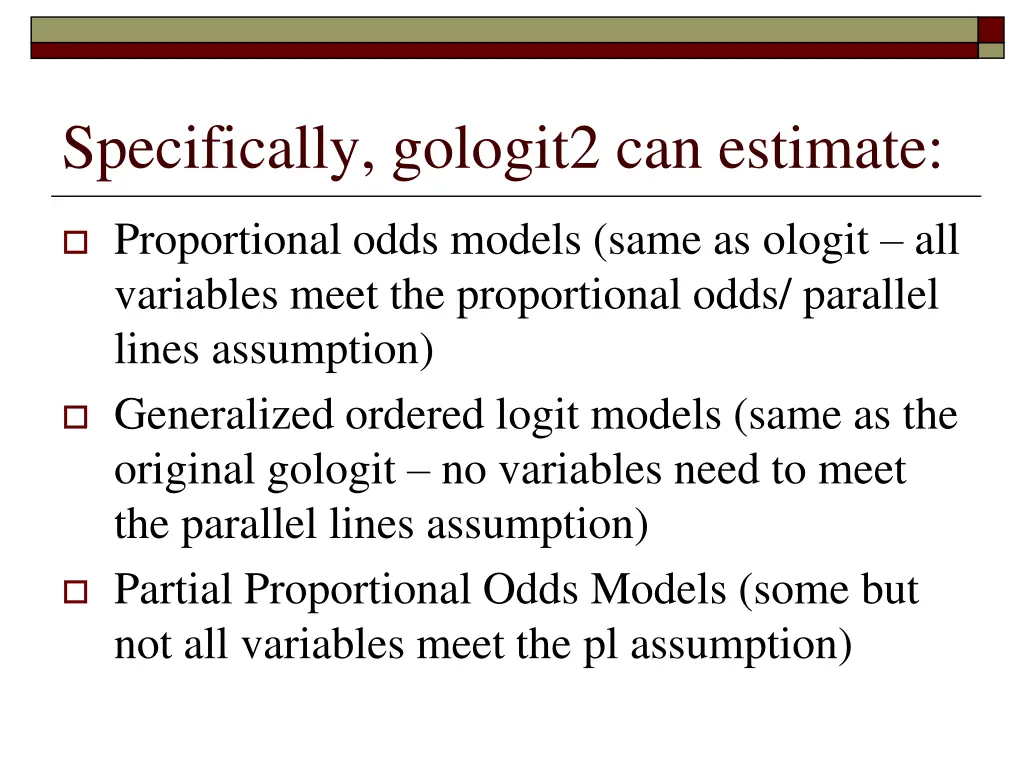 specifically gologit2 can estimate