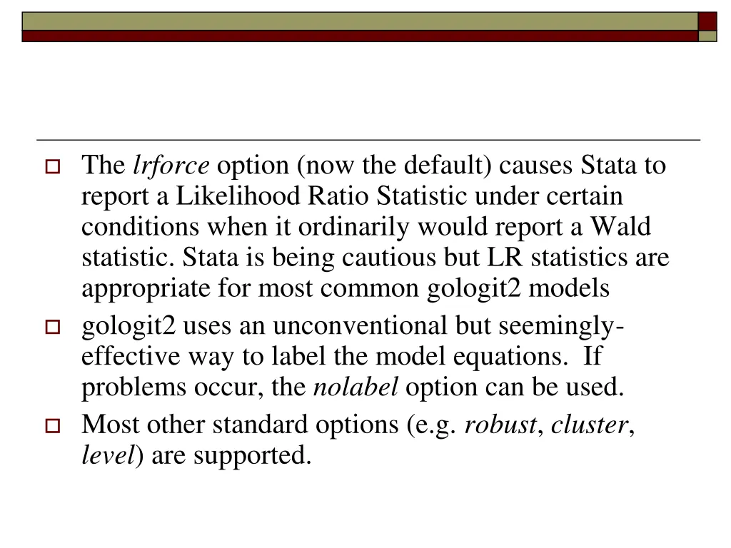 the lrforce option now the default causes stata