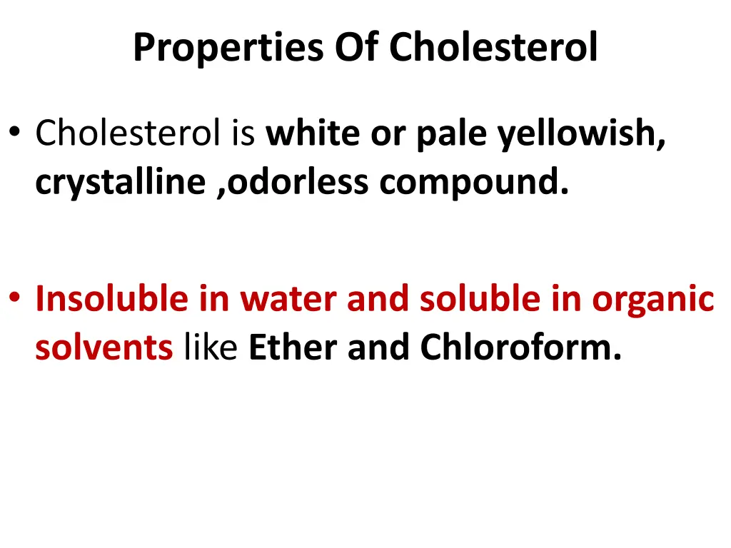 properties of cholesterol