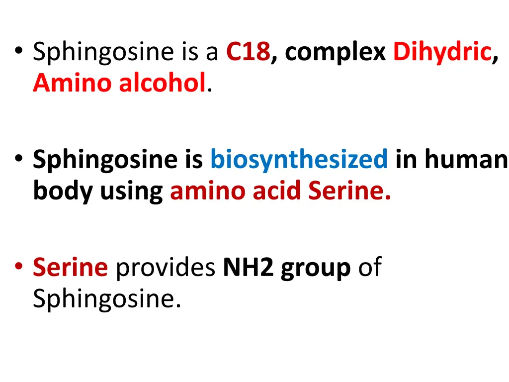 sphingosine is a c18 complex dihydric amino