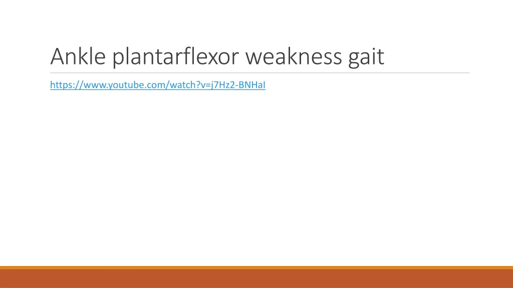 ankle plantarflexor weakness gait