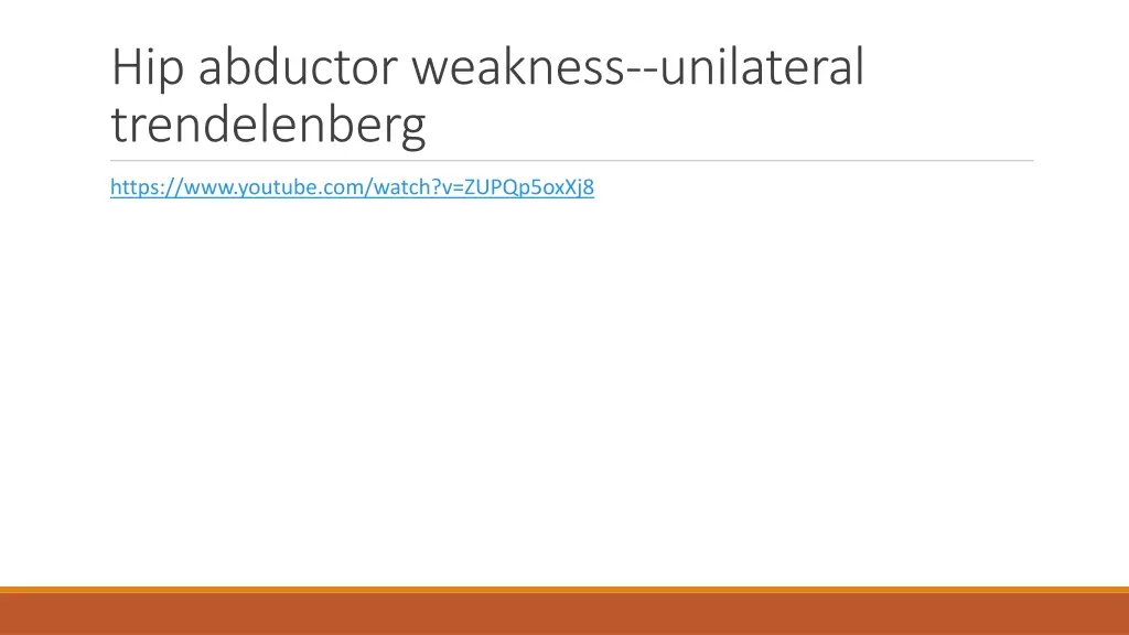 hip abductor weakness unilateral trendelenberg