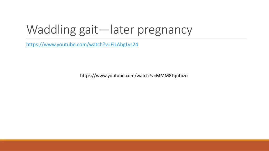 waddling gait later pregnancy