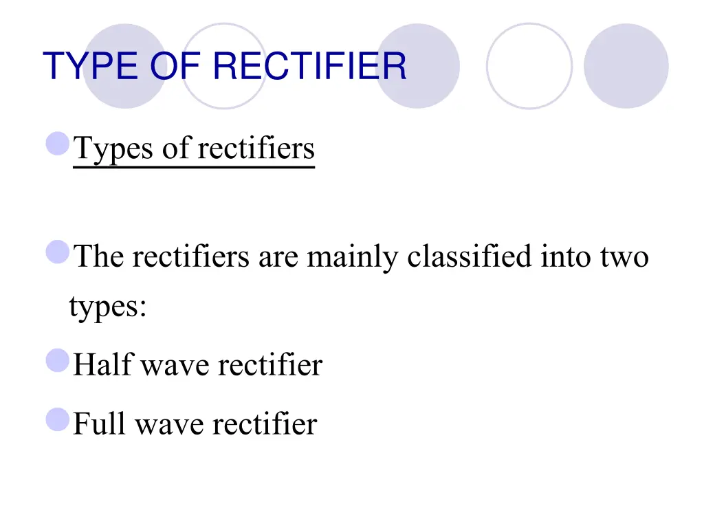 type of rectifier