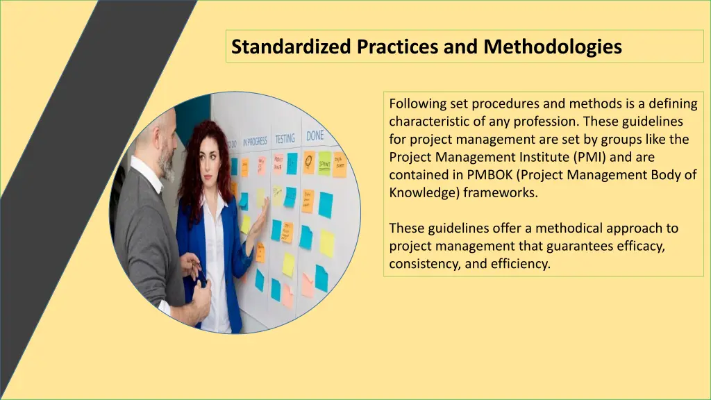 standardized practices and methodologies