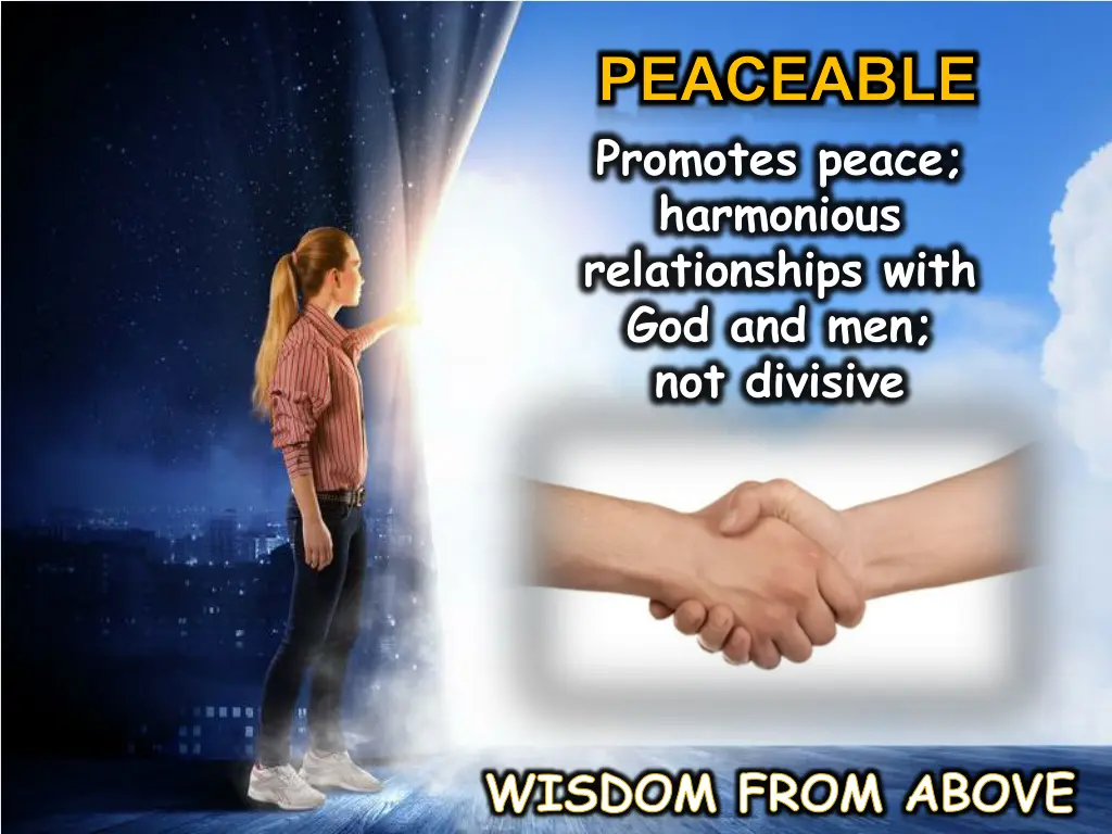 peaceable promotes peace harmonious relationships