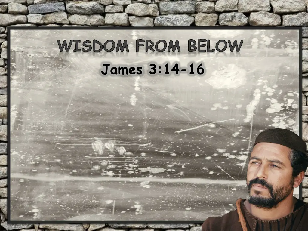 wisdom from below