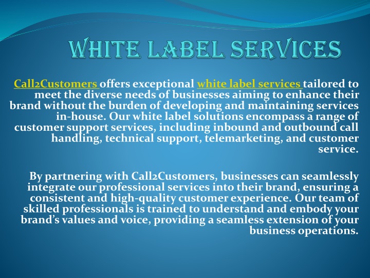 call2customers offers exceptional white label