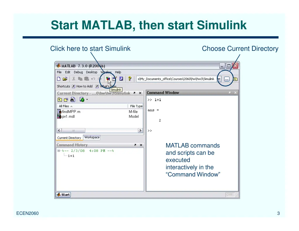 start matlab then start simulink