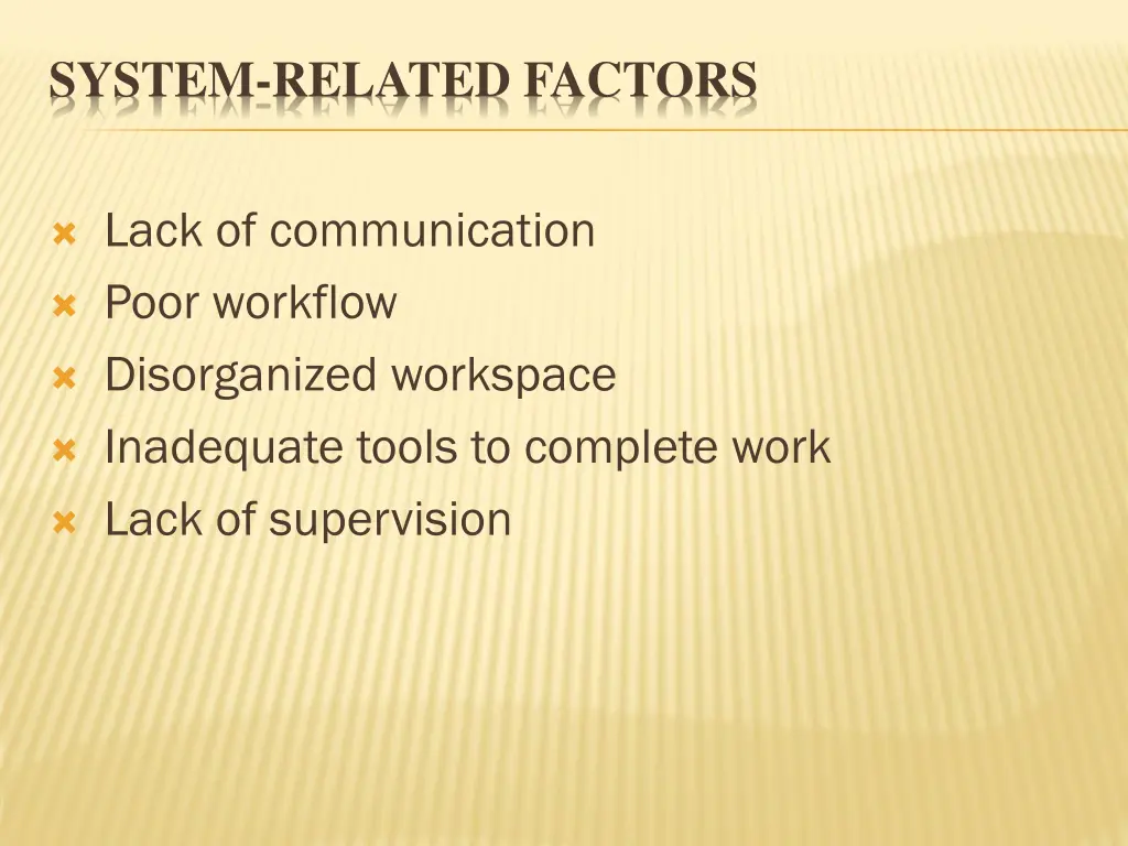 system related factors