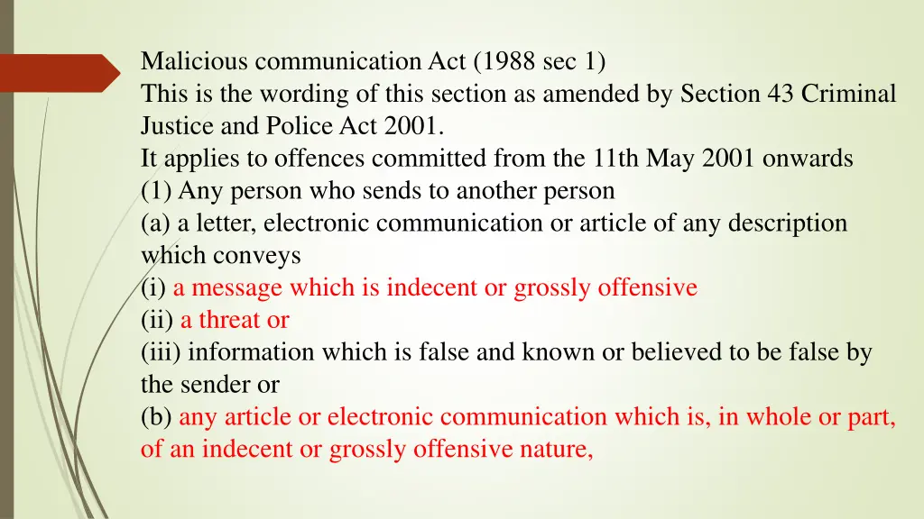 malicious communication act 1988 sec 1 this