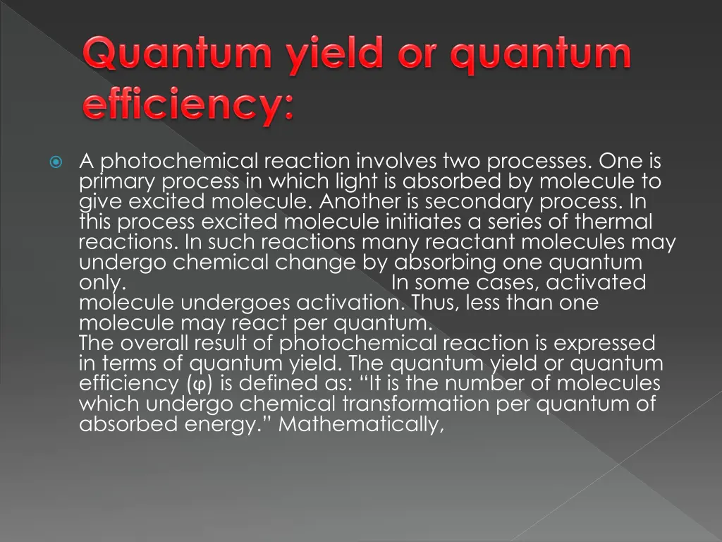 a photochemical reaction involves two processes