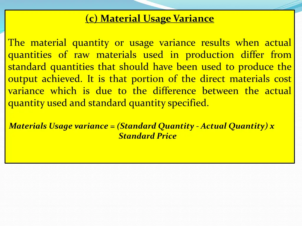 c material usage variance