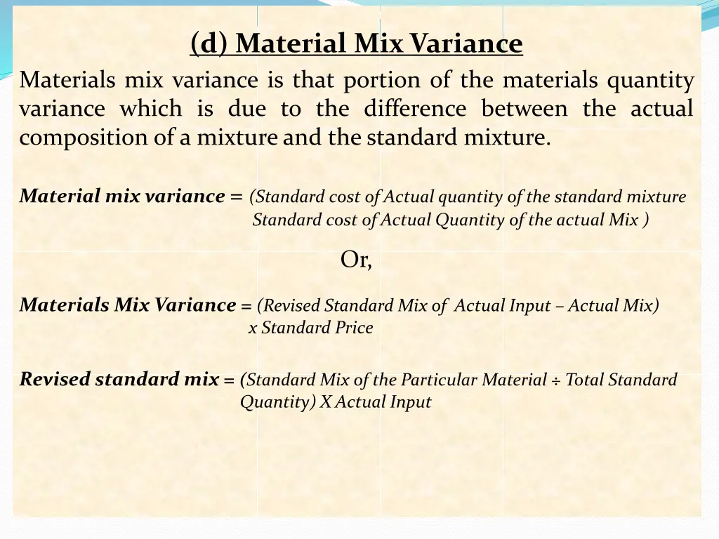 d material mix variance