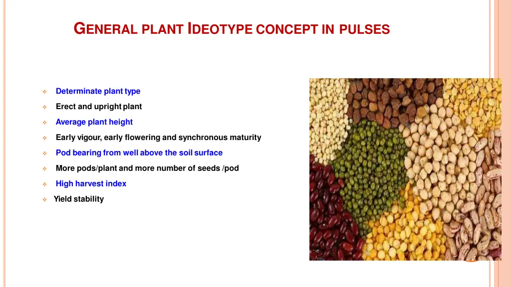 g eneral plant i deotype concept in pulses